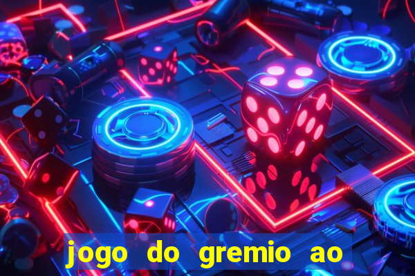 jogo do gremio ao vivo hd